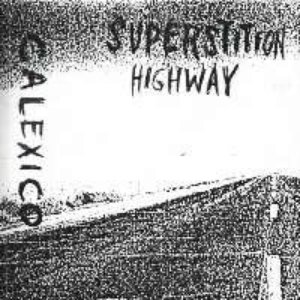 Superstition Highway