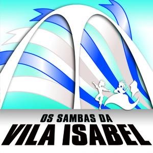 Os Sambas Da Vila Isabel