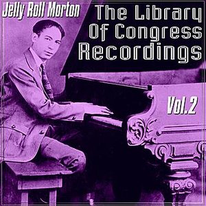 The Library Of Congress Recordings: Volume Two