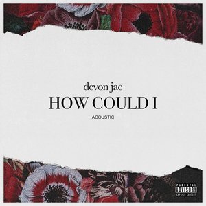 How Could I (Acoustic)