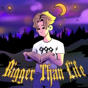 Bigger Than Life