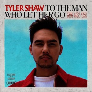 To the Man Who Let Her Go (Remixes)