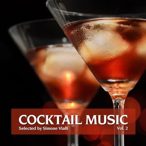 Cocktail Music, Vol. 2 (Best of Relaxing and Seductive Cocktail Lounge Classics)