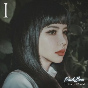 I (feat. DAWN) - Single