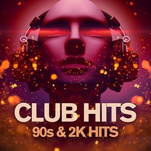 Club Hits 90s & 2k Hits