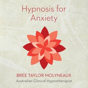 Hypnosis for Anxiety: Stress Reduction for a Calmer Life