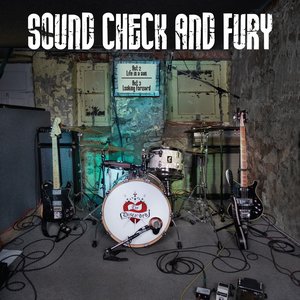 Sound Check and Fury