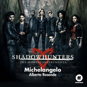 Image for 'Michelangelo (From "Shadowhunters: The Mortal Instruments") - Single'
