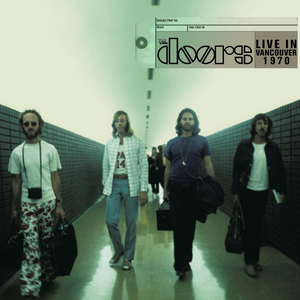 The Doors - Live in Vancouver 1970 Disc 1 - Zortam Music