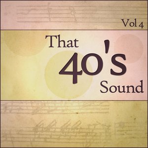 That 40s Sound - Vol 4