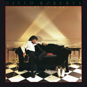 David Roberts - All Dressed Up... - Zortam Music