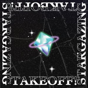 Stargazing/Take Off! - Single