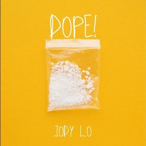 Dope