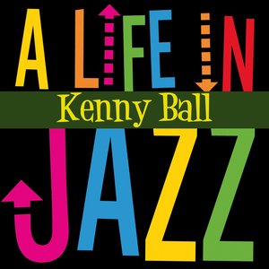 A Life in Jazz - Kenny Ball