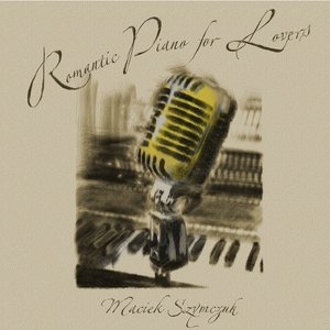 Romantic Piano For Lovers