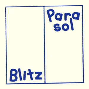 Blitz / Parasol