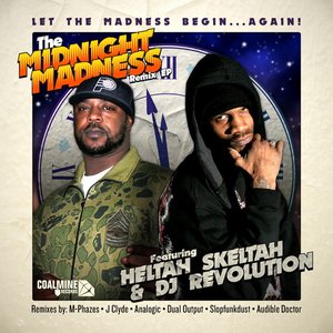 The Midnight Madness (feat. DJ Revolution) [Remixes] - EP [Explicit]