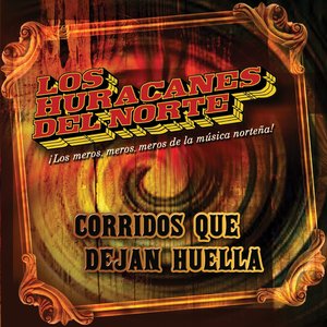 Corridos Que Dejan Huella