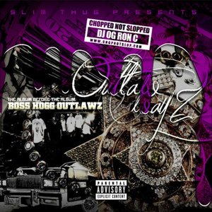 Slim Thug Presents: Outlaw Wayz (Chopped Not Slopped)