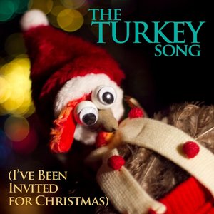 The Turkey Song (I've Been Invited for Christmas) [Remix]