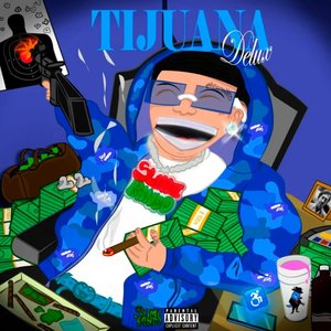 Tijuana Mixtape Deluxe