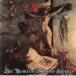 Immagine per 'Six Years Of Dormant Hatred'