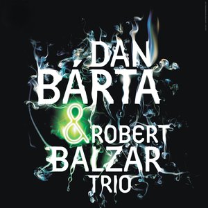 Avatar for Dan Barta & Robert Balzar Trio