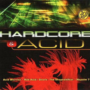 Acid warrior - Hardcore & Acid - Zortam Music