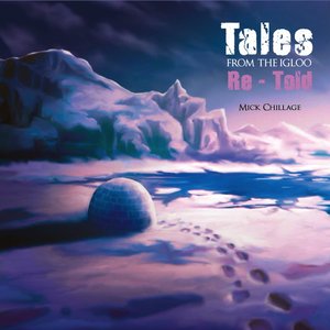 Tales From The Igloo Re-Told