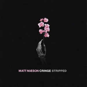 Cringe (Stripped) - Single