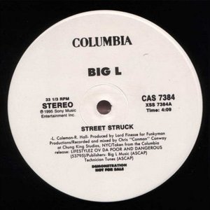 Big L - Street Struck - Zortam Music