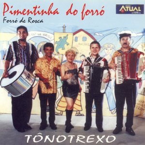 Forró de Rosca: Tônotrexo