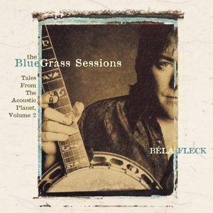 'The Bluegrass Sessions: Tales from the Acoustic Planet, Volume 2'の画像