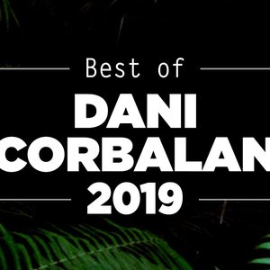 Best of Dani Corbalan 2019