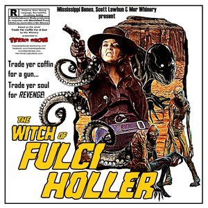 Image for 'The Witch of Fulci Holler'