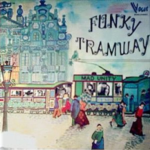 Funky Tramway