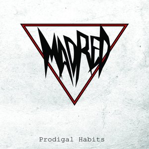 Prodigal Habits