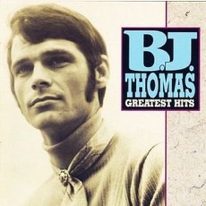 BJ Thomas Greatest Hits
