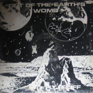 Out Of The Earth's Womb
