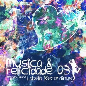 Musica & Felicidade 03 EP