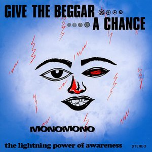 Give The Beggar A Chance, The Lightning Power Of Awareness