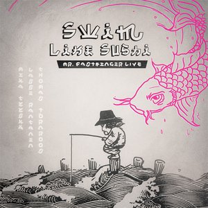 Swim like Sushi (Live)