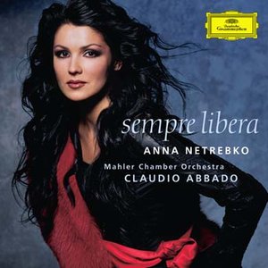 Anna Netrebko; Claudio Abbado: Mahler Chamber Orchestra için avatar