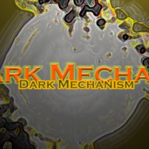 Avatar de Dark Mechanism
