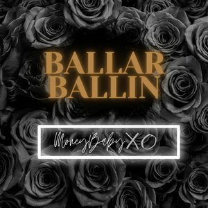 Ballar Ballin [Explicit]