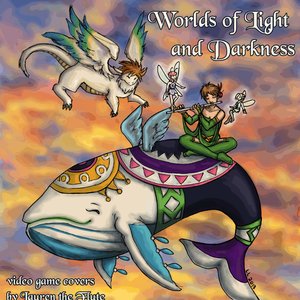 Worlds of Light and Darkness
