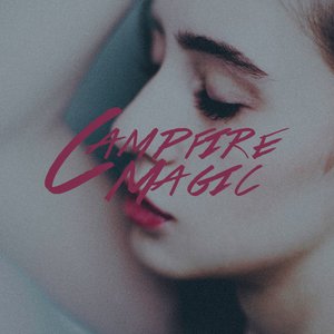 'Campfire Magic'の画像