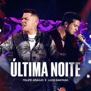 Avatar for Felipe Araújo, Luan Santana
