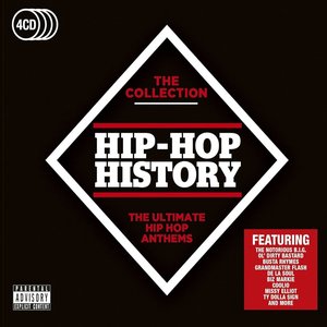 Hip-Hop History: The Collection [Explicit]