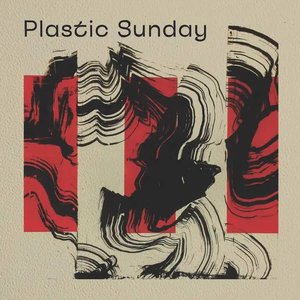Plastic Sunday
